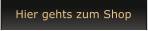 Hier gehts zum Shop